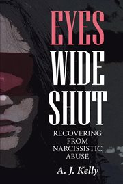 Eyes wide shut. Recovering from Narcissistic Abuse cover image