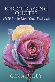 Encouraging quotes. HOPE - to Live Your Best Life cover image
