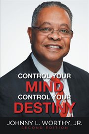 Control Your Mind, Control Your Destiny cover image
