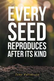 Every seed reproduces after its kind cover image