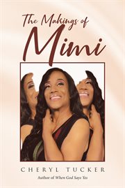 The makings of mimi cover image