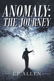 Anomaly. The Journey cover image
