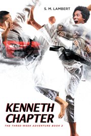 Kenneth chapter. The Three-Week Adventure: Book 2 cover image