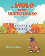 A mole in the white house cover image