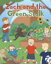 Zach and the green stalk cover image