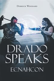 Drado speaks. Ecnahcon cover image