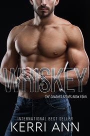 Whiskey : Crashed cover image