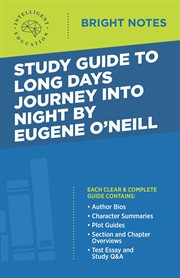 Study guide to long days journey into night by eugene o'neill cover image