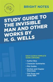 Study guide to the invisible man and other works by h. g. wells cover image