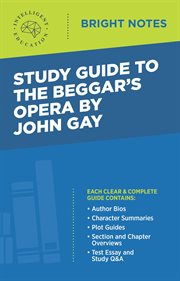 Study guide to the beggar's opera by john gay cover image