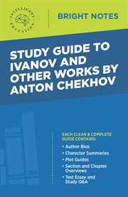 Study guide to ivanov and other works by anton chekhov cover image