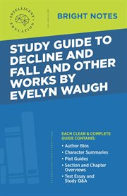 Study guide to decline and fall and other works by evelyn waugh cover image