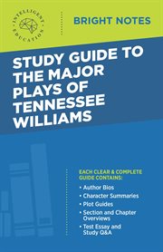 Study guide to the major plays of tennessee williams cover image