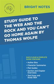 Study guide to the web and the rock and you can't go home again by thomas wolfe cover image