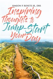 Inspiring thoughts to jump start your day cover image