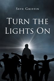 Turn the lights on cover image