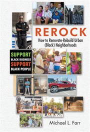 Rerock. How to Renovate-Rebuild Urban (Black) Neighborhoods cover image
