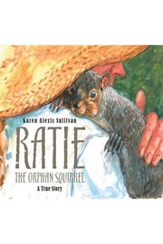 Ratie the orphan squirrel cover image