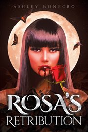 Rosa's retribution cover image