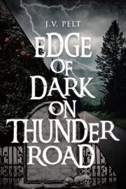 Edge of dark on thunder road cover image