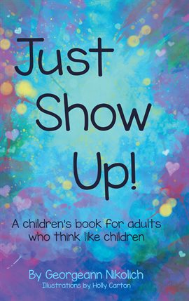 Cover image for Just Show Up