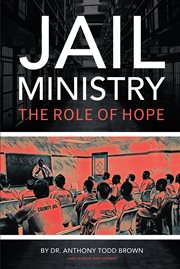 Jail ministry. The Role of Hope cover image