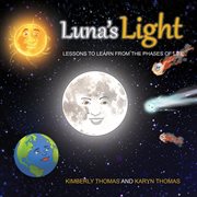 Luna's light. Lessons To Learn From The Phases of Life cover image