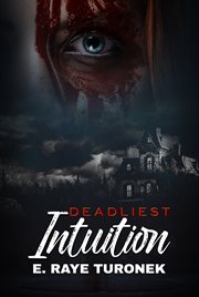 Deadliest intuition cover image