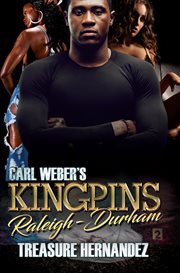 Carl weber's kingpins: raleigh-durham cover image