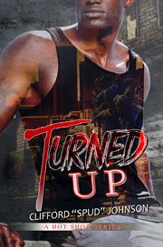 Turned Up : Hot Shot cover image