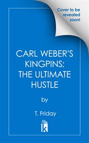 Carl weber's kingpins: the ultimate hustle cover image