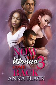Now You Wanna Come Back 3 cover image