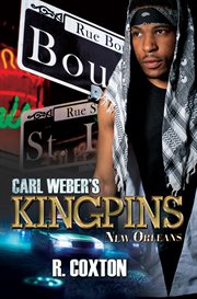 Carl Weber's Kingpins : New Orleans cover image