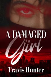 A Damaged Girl cover image