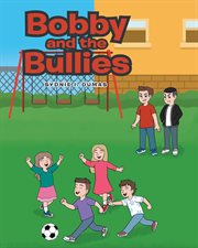 Bobby and the bullies cover image