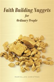 Faith building nuggets for ordinary people cover image