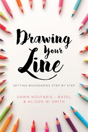 Drawing your line. Setting Boundaries Step by Step cover image