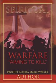Spiritual warfare "aiming to kill" cover image