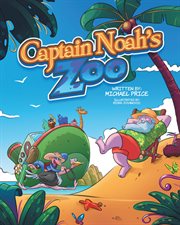 Captain Noah's zoo. Book one cover image