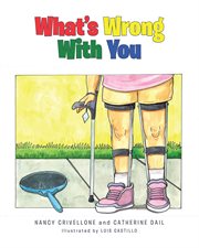 What's wrong with you? cover image