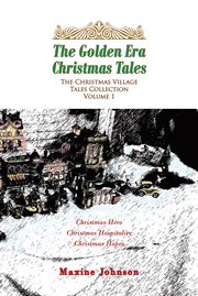 The golden era christmas tales: volume 1 cover image