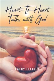 Heart-to-heart talks with god cover image