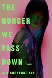 The Hunger We Pass Down cover image