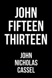 John fifteen thirteen cover image