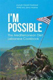 I'm possible. The Mediterranean Diet Lebanese Cookbook cover image