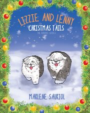 Lizzie and lenny. Christmas Tails cover image