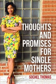 Thoughts and promises for single mothers cover image
