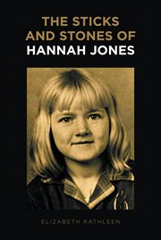 The sticks and stones of hannah jones cover image