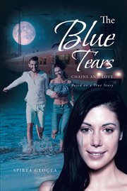 The blue tears. Chains and Love cover image