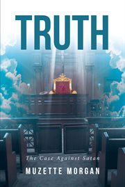 Truth : The case against satan cover image